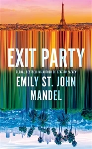 Exit Party – Emily St John Mandel – boek cover