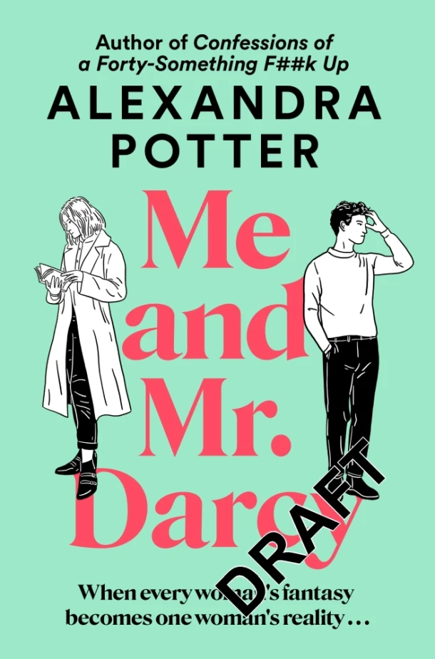 Me and Mr Darcy – Alexandra Potter – boek cover