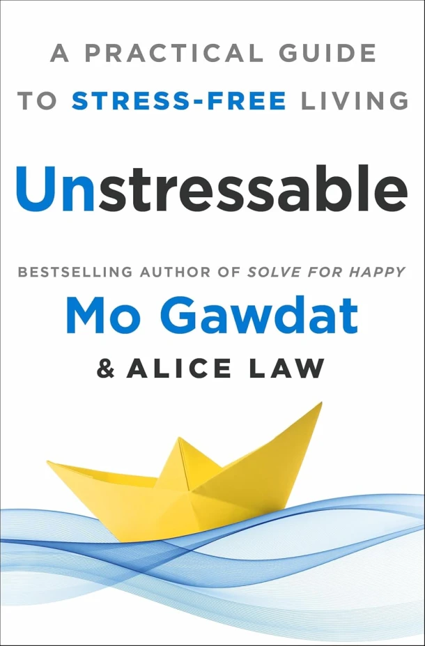 Unstressable – Mo Gawdat – boek cover