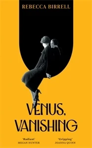 Venus, Vanishing – Rebecca Birrell – boek cover