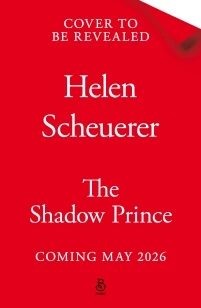 The Shadow Prince – Helen Scheuerer – boek cover