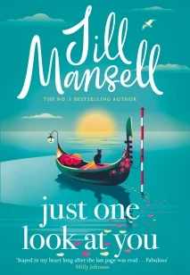 Just One Look At You – Jill Mansell – boek cover
