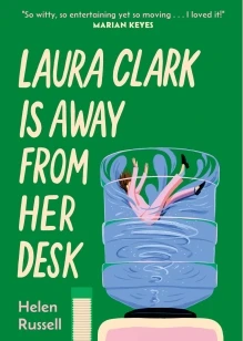 Laura Clark Is Away from Her Desk – Helen Russell – boek cover