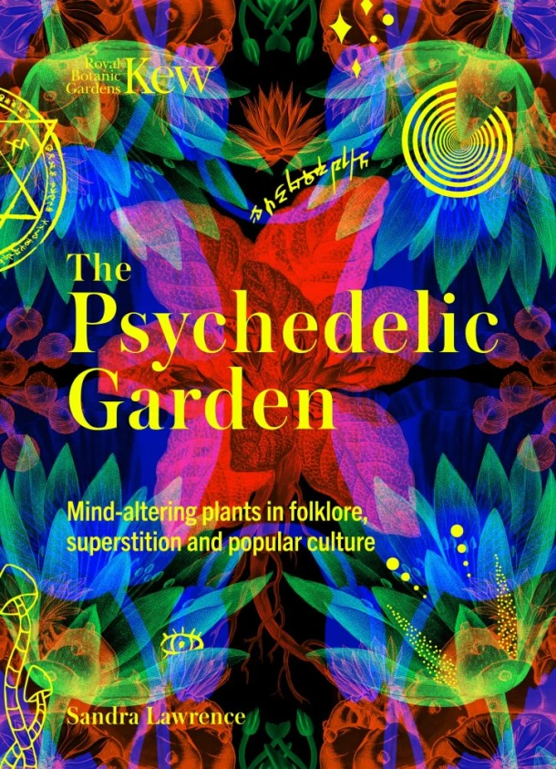 The Psychedelic Garden – Royal Botanic Gardens Kew – boek cover