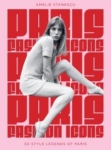 Paris Fashion Icons – Amelie Stanescu – boek cover
