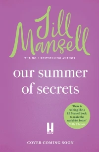 Our Summer of Secrets – Jill Mansell – boek cover