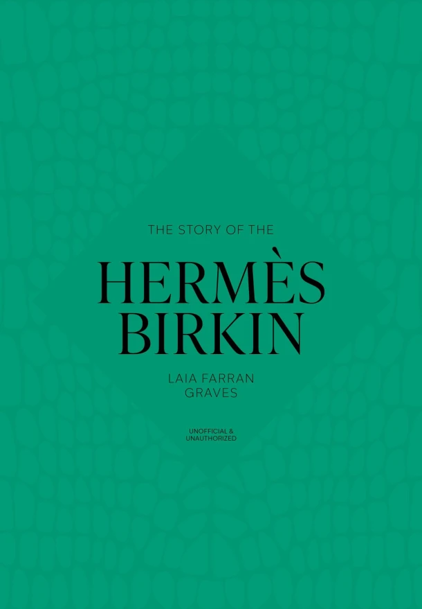 The Story of the Hermes Birkin – Welbeck – boek cover