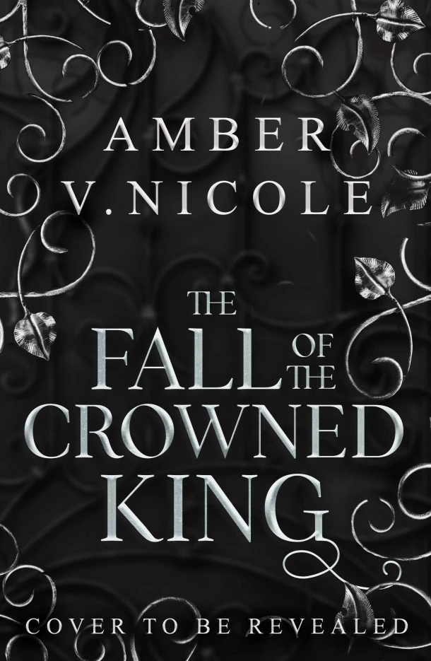 The Fall of the Crowned King – Amber V. Nicole – boek cover