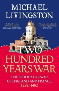 The Two Hundred Years War – Dr Michael Livingston – boek cover