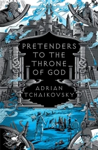 Pretenders to the Throne of God – Adrian Tchaikovsky – boek cover