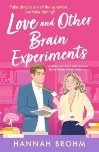 Love and Other Brain Experiments – Hannah Brohm – boek cover