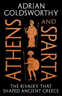 Athens and Sparta – Adrian Goldsworthy – boek cover