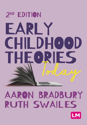 Early Childhood Theories Today – Aaron Bradbury – boek cover