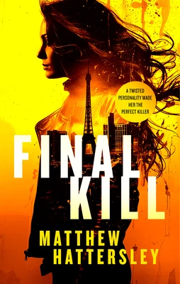 Final Kill – Matthew Hattersley – boek cover