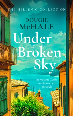 Under a Broken Sky: The Untold Love Story from the Darkest Days of WWII – boek cover