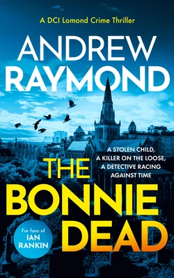 The Bonnie Dead – Andrew Raymond – boek cover