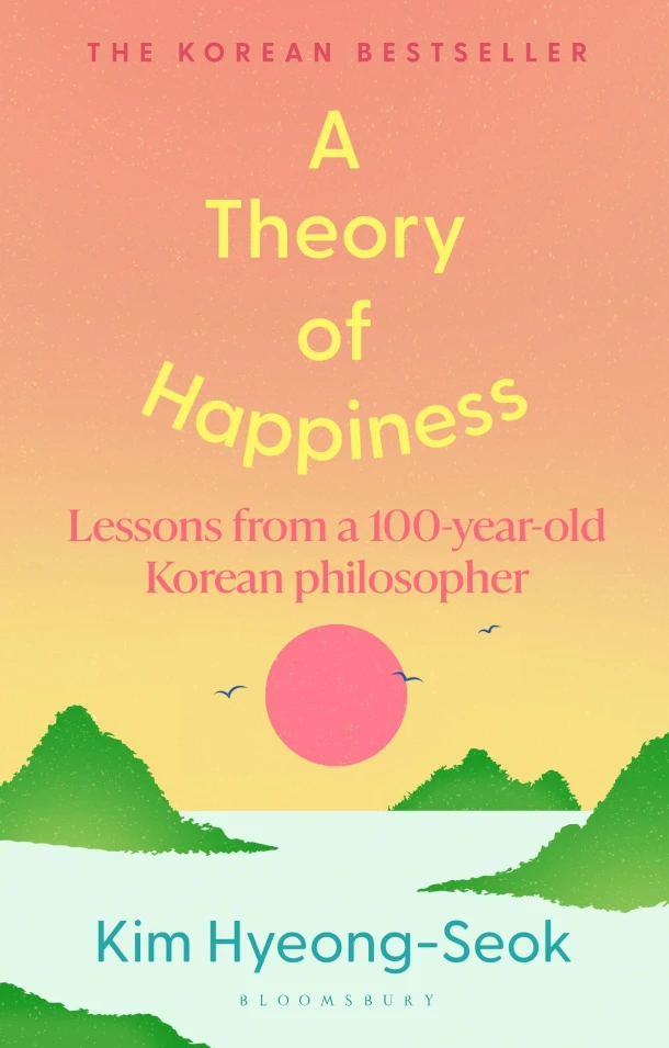 A Theory of Happiness – Hyung-Seok Kim – boek cover