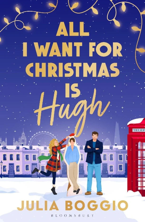 All I Want for Christmas Is Hugh – Julia Boggio – boek cover