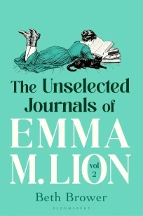 The Unselected Journals of Emma M. Lion, vol. 2 – Beth Brower – boek cover