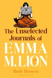 The Unselected Journals of Emma M. Lion, vol. 3 – Beth Brower – boek cover