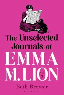 The Unselected Journals of Emma M. Lion, vol. 5 – Beth Brower – boek cover