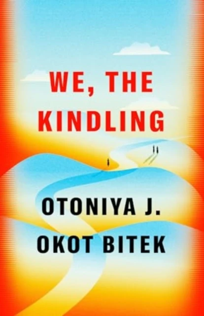 We, the Kindling – Otoniya J. Okot Bitek – boek cover