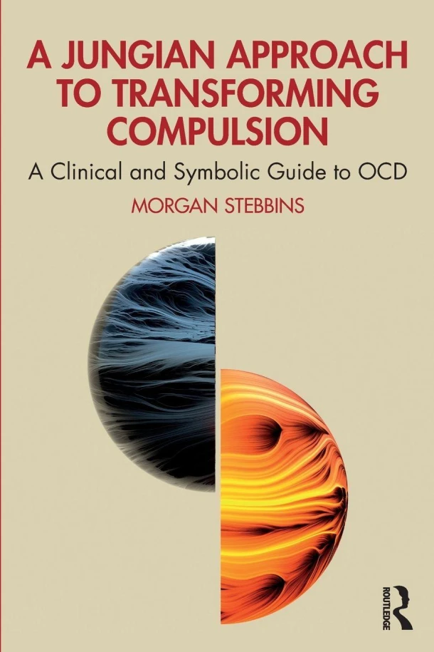 A Jungian Approach to Transforming Compulsion – Morgan Stebbins – boek cover
