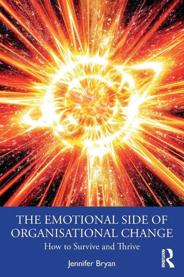 The Emotional Side of Organisational Change – Jennifer Bryan – boek cover