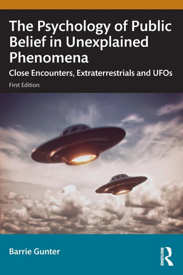 The Psychology of Public Belief in Unexplained Phenomena – Barrie (University of Leicester Gunter – boek cover
