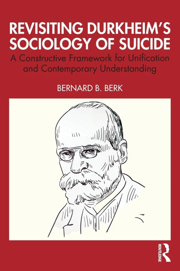 Revisiting Durkheim¿s Sociology of Suicide – Bernard B. Berk – boek cover