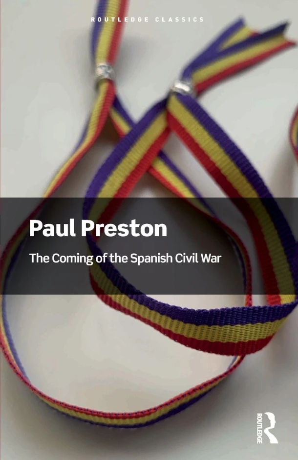 The Coming of the Spanish Civil War – Paul (London School of Economics Preston – boek cover