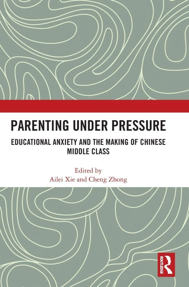 Parenting under Pressure – Ailei (The University of Hong Kong Xie – boek cover