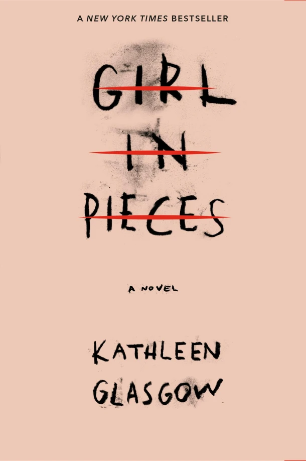 Girl in Pieces – Kathleen Glasgow – boek cover