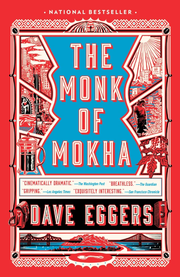 The Monk of Mokha – Dave Eggers – boek cover