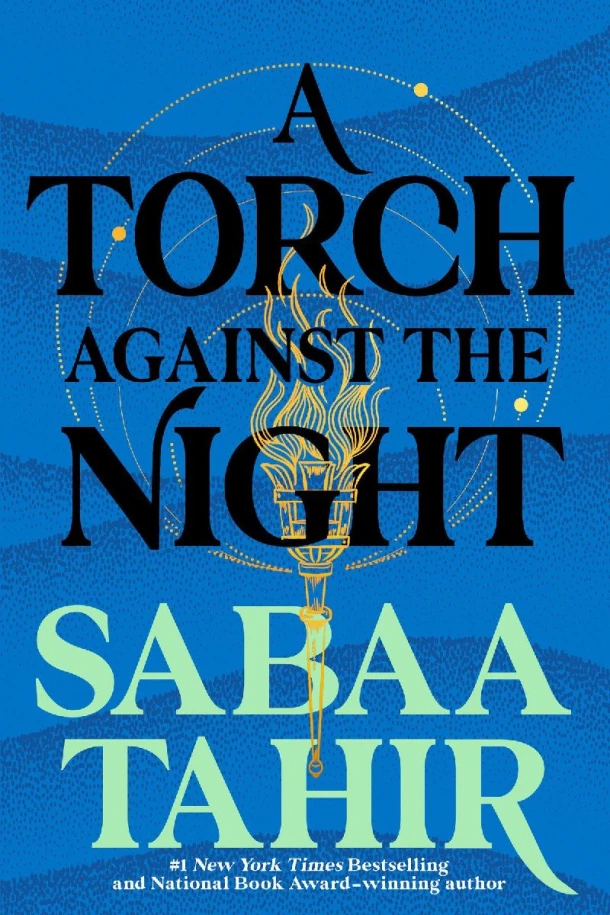 A Torch Against the Night – Sabaa Tahir – boek cover