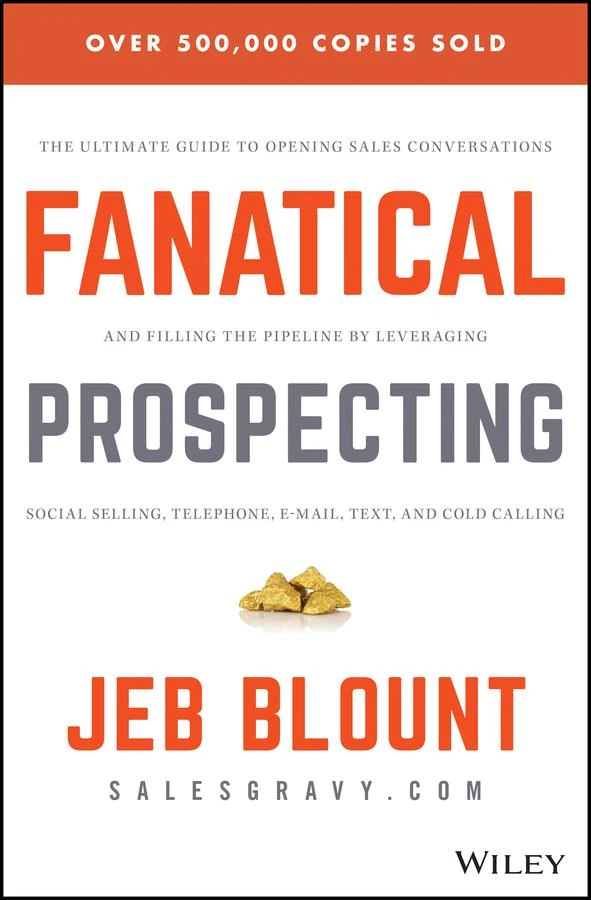 Fanatical Prospecting – Jeb Blount – boek cover