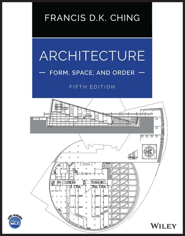 Architecture ¿ Form, Space, & Order – Francis D. K. Ching – boek cover