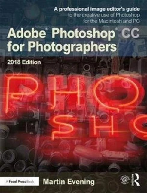 Adobe Photoshop CC for Photographers 2018 – Evening, Martin (Adobe; Berkhamsted, UK) – boek cover