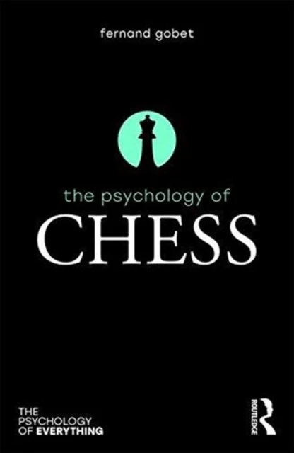 The Psychology of Chess – Gobet, Fernand – boek cover