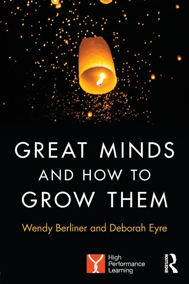 Great Minds and How to Grow Them – Wendy Berliner – boek cover