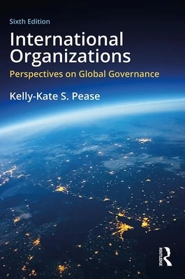 International Organizations – Pease, Kelly-Kate S. – boek cover