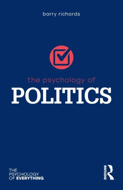 The Psychology of Politics – Richards, Barry – boek cover