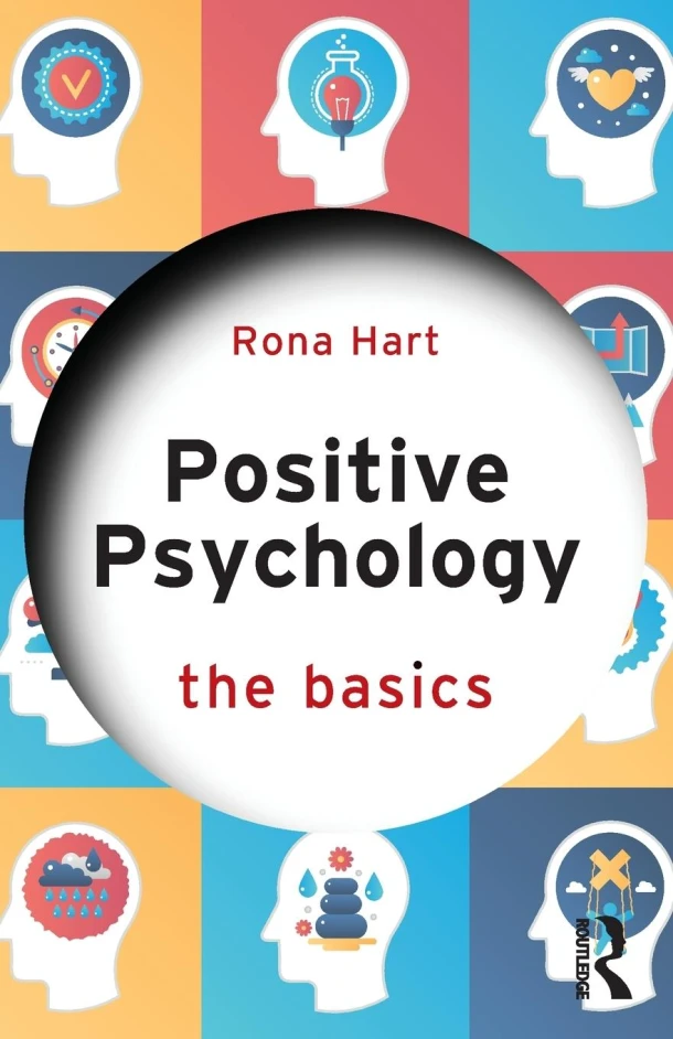 Positive Psychology – Rona (University of East London Hart – boek cover
