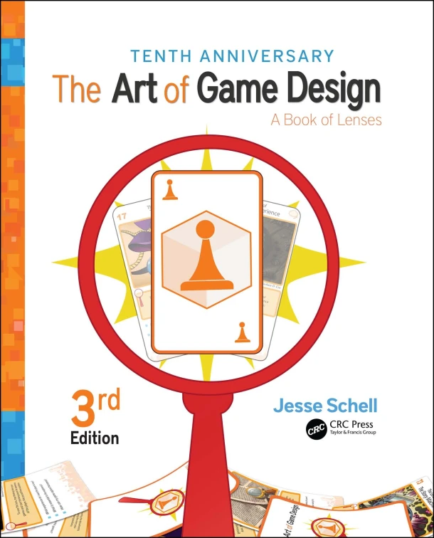 The Art of Game Design – Schell, Jesse (Carnegie Mellon University and Schell Games, Pittsburgh, Pennsylvania, USA) – boek cover