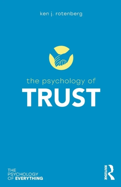 The Psychology of Trust – Rotenberg, Ken (University of Keele, UK) – boek cover