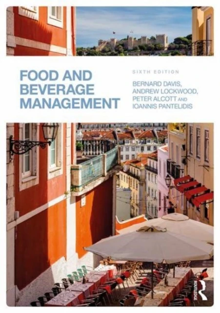 Food and Beverage Management – Davis, Bernard (Author passed away , waiting for documentation SF01852776 14.5.21 royalties transferred to Dorothy mary Davis SE943043 sf case 01852776) – boek cover