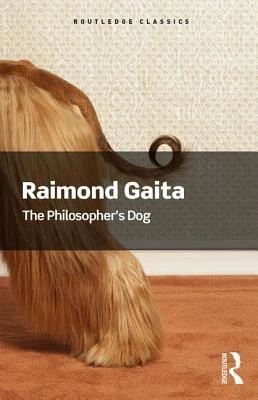 The Philosopher's Dog – Raimond Gaita – boek cover