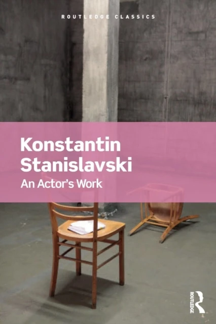 An Actor's Work – Stanislavski, Konstantin – boek cover
