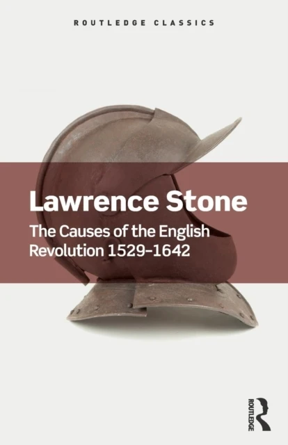 The Causes of the English Revolution 1529-1642 – Stone, Lawrence (Formely of Princeton University, UK) – boek cover