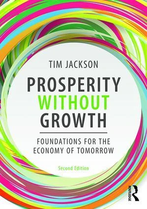 Prosperity without Growth – Jackson, Tim (University of Surrey, UK) – boek cover